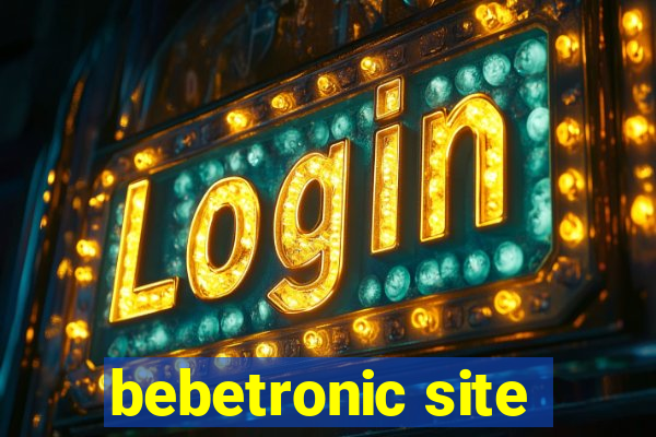 bebetronic site